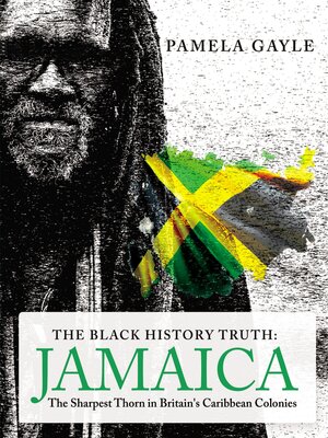 cover image of The Black History Truth--Jamaica